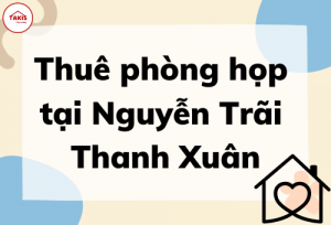 Thuê phòng dạy học tại Nguyễn Trãi (500 × 340 px) (1)